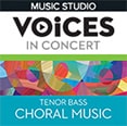 Voices in Concert Tenor Bass Choral Music