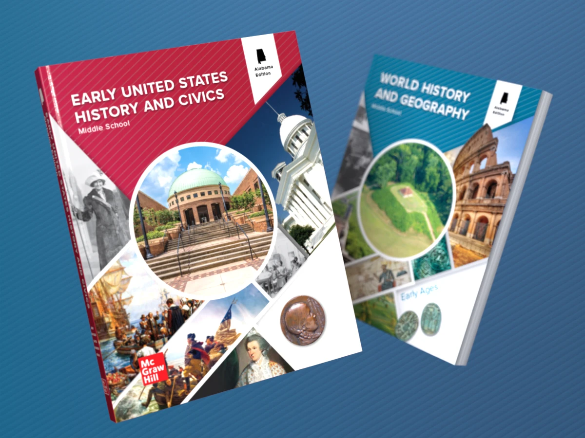 Early United States History and Civics and World History and Geography textbooks. 