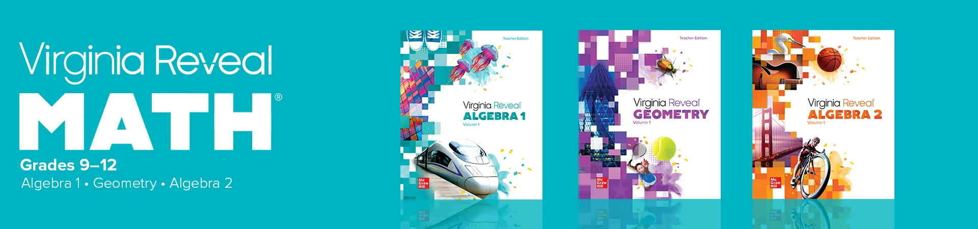 Virginia Reveal Math Grades 9-12, Algebra 1, Geometry, Algebra 2